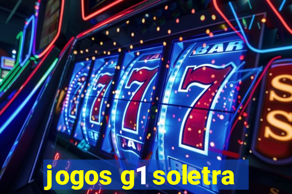 jogos g1 soletra